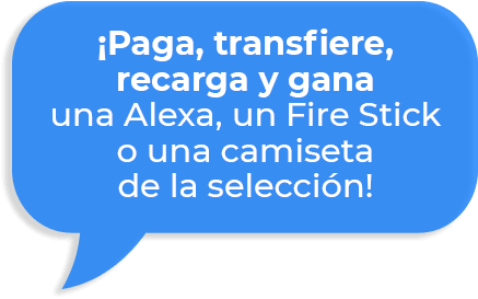 Paga, transfiere, recarga y gana una Alexa, un Fire Stick o una camiseta de la selección